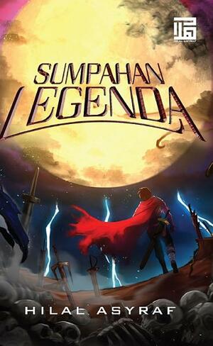 Sumpahan Legenda by Hilal Asyraf