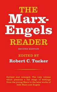 The Marx-Engels Reader by Karl Marx, Friedrich Engels