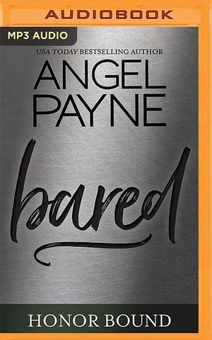 Bared by Angel Payne