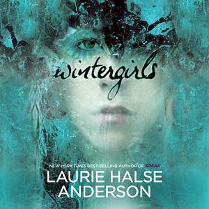 Wintergirls by Laurie Halse Anderson