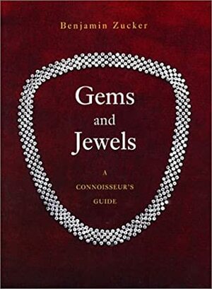 Gems and Jewels by Benjamin Zucker