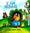 I am Hiding by Mercer Mayer