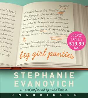 Big Girl Panties by Stephanie Evanovich