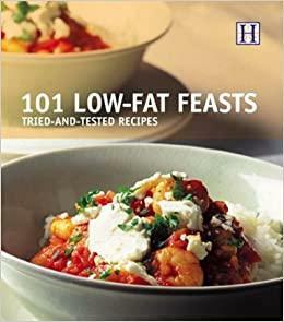 101 Low-Fat Feasts: Tried and Tested Recipes by Orlando Murrin