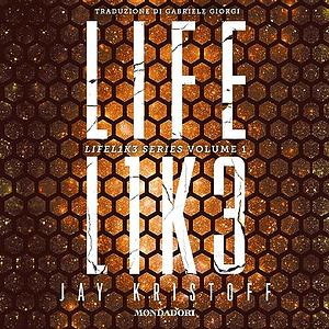 Lifel1k3 by Jay Kristoff