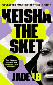 Keisha the Sket by Jade LB