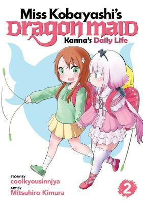 Miss Kobayashi's Dragon Maid: Kanna's Daily Life Vol. 2 by coolkyousinnjya, Mitsuhiro Kimura