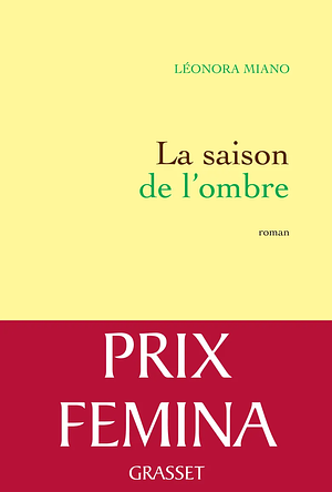 La Saison de l'Ombre by Léonora Miano