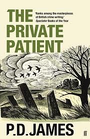 The Private Patient by P.D. James