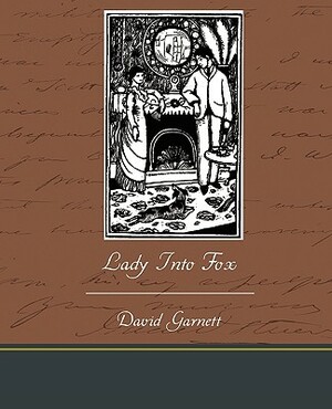 Lady Into Fox by David Garnett