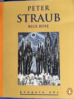 Blue Rose by Peter Straub
