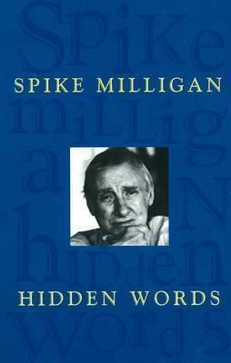 Hidden Words: Collected Poems by Spike Milligan