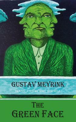 The Green Face by Gustav Meyrink