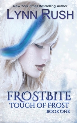 Frostbite by Lynn Rush