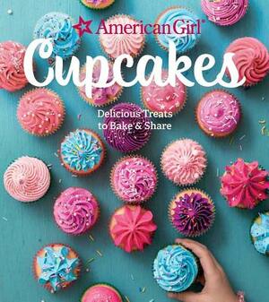 American Girl Cupcakes: Delicious Treats to Bake & Share by American Girl