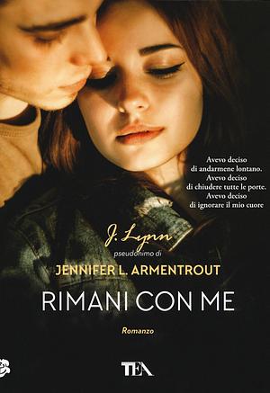 Rimani con me by Jennifer L. Armentrout