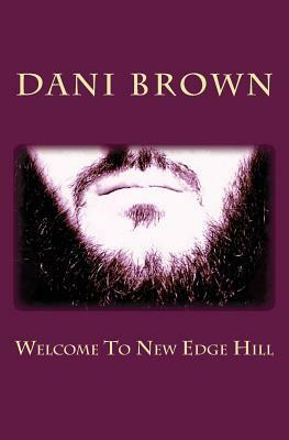 Welcome to New Edge Hill by Dani Brown