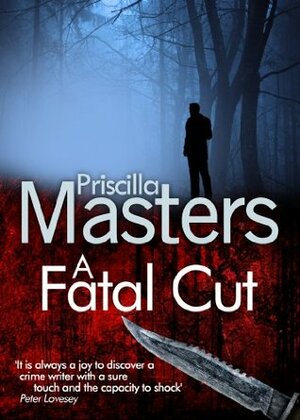 A Fatal Cut by Priscilla Masters