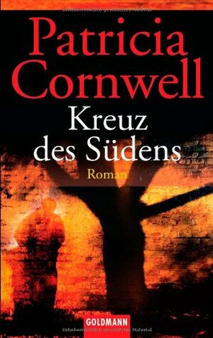 Kreuz Des Südens by Patricia Cornwell