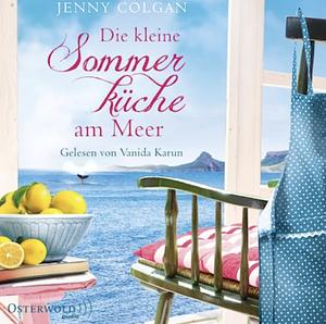 Die kleine Sommerküche am Meer (Floras Küche 1): 2 CDs by Jenny Colgan