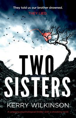 Two Sisters by Kerry Wilkinson