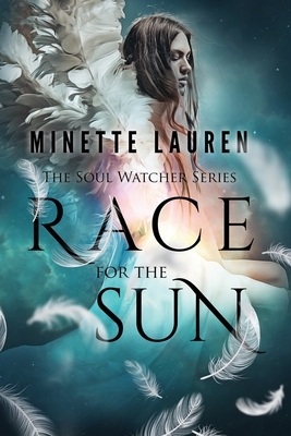 Race for the Sun by Minette Lauren