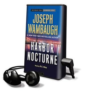 Harbor Nocturne by Joseph Wambaugh