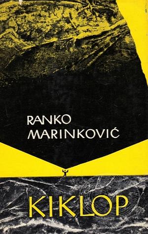 Cyclops by Ranko Marinković