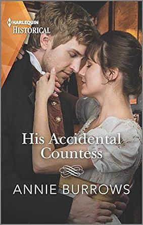 His Accidental Countess: A Regency Cinderella Story by Annie Burrows