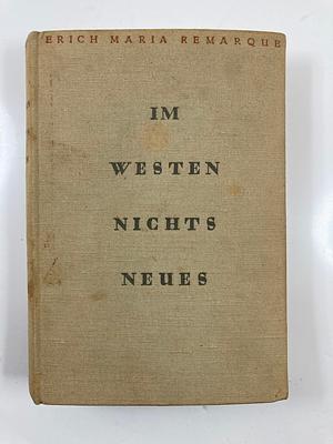 Im Westen nichts Neues by Erich Maria Remarque