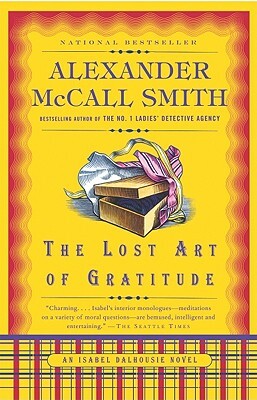 The Lost Art of Gratitude by Alexander McCall Smith