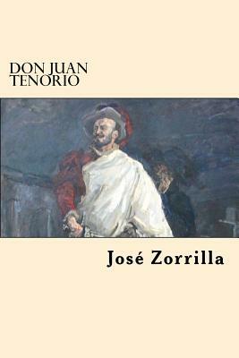 Don Juan Tenorio by Jose Zorrilla