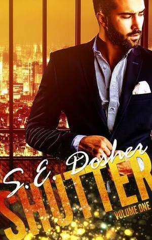Shutter: Volume One by Sarah Dosher
