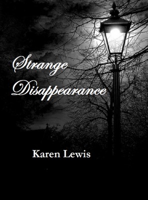 Strange Disappearance by Karen Lewis