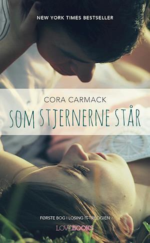 Som stjernerne står - losing it by Cora Carmack