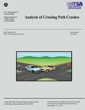 Analysis of Crossing Path Crashes by U. S. Department of Transportation