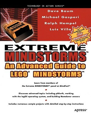 Extreme Mindstorms: An Advanced Guide to Lego Mindstorms by Ralph Hempel, Michael Gasperi, Luis Villa