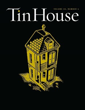 Tin House, Volume 20, Number 4 by Tin House