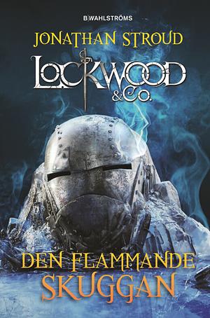 Den flammande skuggan by Jonathan Stroud