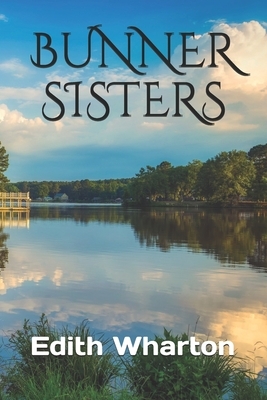 Bunner Sisters by Edith Wharton