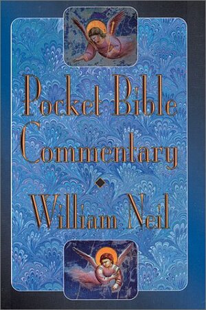 Pocket Bible Commentary by William Neil