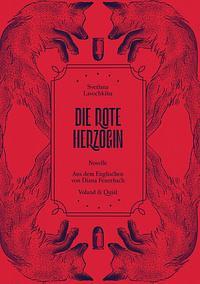 Die rote Herzogin by Svetlana Lavochkina