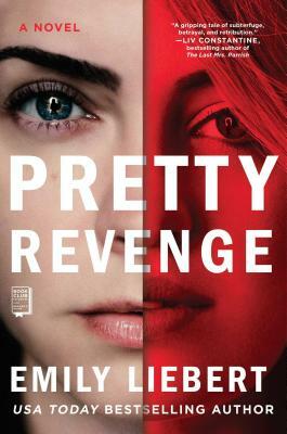 Pretty Revenge by Emily Liebert