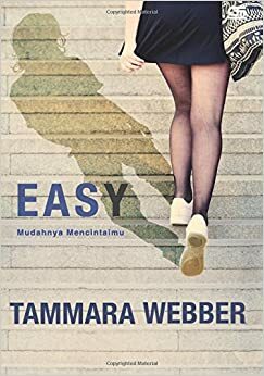 Easy - Mudahnya Mencintaimu by Tammara Webber