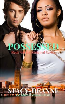 Possessed by Stacy-Deanne