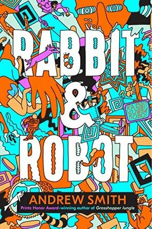 Rabbit and Robot by Andrew Smith