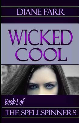 Wicked Cool by Diane Farr