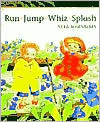 Run, Jump, Whiz, Splash by Vera Rosenberry