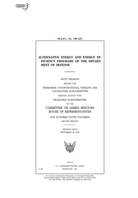 Alternative energy and energy efficiency programs of the Department of Defense by Committee on Armed Services (house), United States House of Representatives, United State Congress