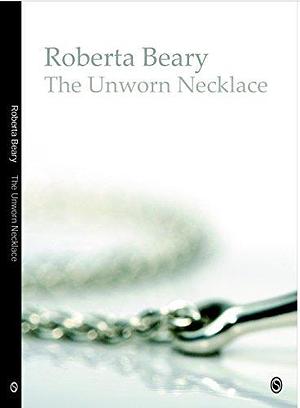 The Unworn Necklace: Haiku and Senryu by John Barlow